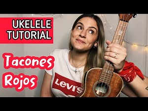 Sebastián Yatra - Tacones Rojos | Tutorial Ukelele Mica Amatti