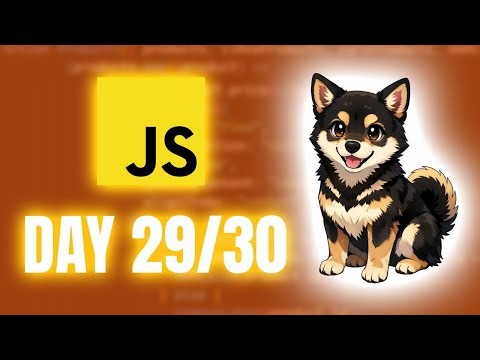 30 Days Of JavaScript Day 29/30 (Polishing My JavaScript Skills)