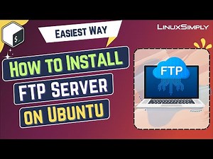 How to Install FTP Server on Ubuntu 22.04 LTS | LinuxSimply