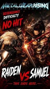 Jetstream Sam NO HIT | Revengeance Difficulty | Metal Gear Rising
