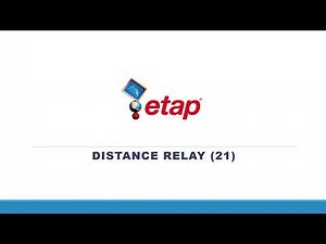 Distance Relay Protection- Etap - Part 1