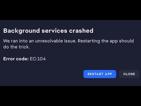 Fix EA App Error Code EC:104 Background Services Crashed On PC