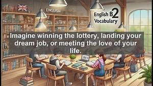 1500 Must Know CEFR B2 Vocabulary - Understanding Fortunate: Meaning, Usage, and Common Mistakes