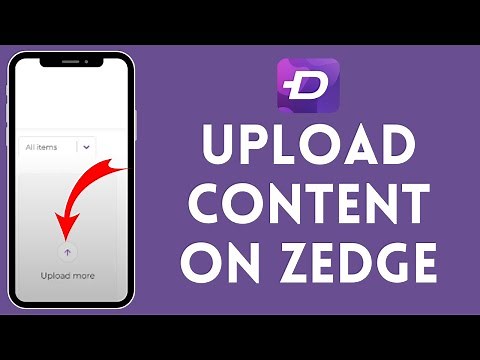 How to Upload Content on Zedge (2024)