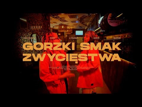 Proceente, Łysonżi, CÓRY, Kotzi - Gorzki smak zwycięstwa (prod. Mayor)