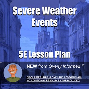 Severe Weather Events 5E Lesson Plan