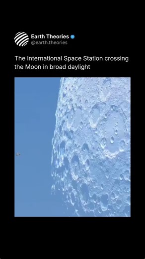 Earth Theories on Instagram: "A split-second alignment caught at just the right moment, the ISS streaking across the face of the Moon while the sky is still bright. Daytime transits like this are rare, fast, and easy to miss unless you’re watching with perfect timing. A tiny human outpost slipping past a cosmic giant. #interesting #viral #iss"