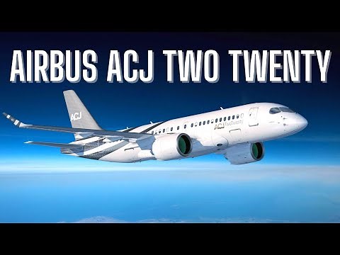 INSIDE THE AIRBUS ACJ TwoTwenty + Airbus A220