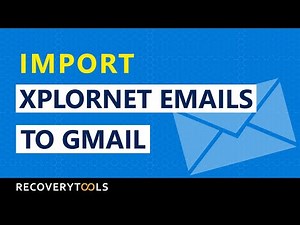 How to Backup Xplornet to Gmail accounts? Easily Convert Xplornet emails to Gmail/G Suite