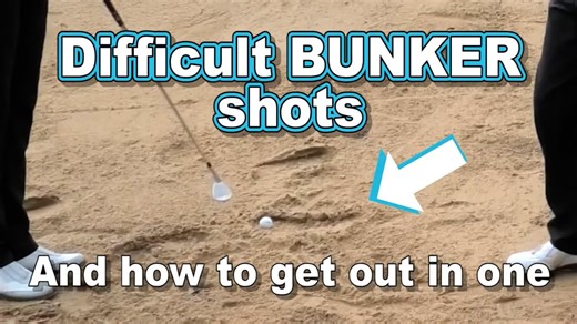 How to Play Sand Shots From Buried Lies, Footprints, and Deep Bunkers
