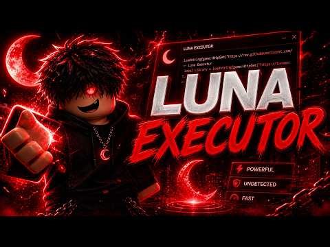 [NEW] Roblox x Luna Executor | Luna Script Menu | Luna Exploit - 2026