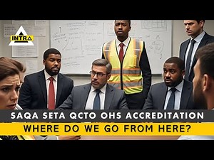 #01 - SETA QCTO OHS Accreditation. Where do we go from here?