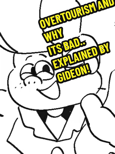 Overtourism Explained by Gideon from Gravity Falls