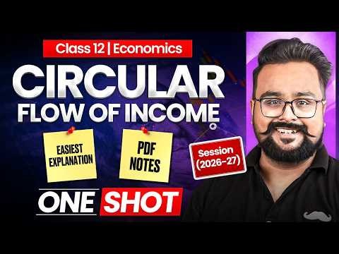 Circular Flow of Income Class 12 One Shot | Macro Economics Session 2026-27 | GAURAV JAIN