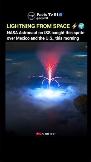 The Rare Lightning Seen From Space ⚡😳