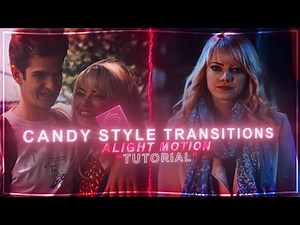 +2 Candy style transition tutorial for alight motion | (+preset)