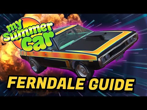 My Summer Car - Ultimate Ferndale Guide