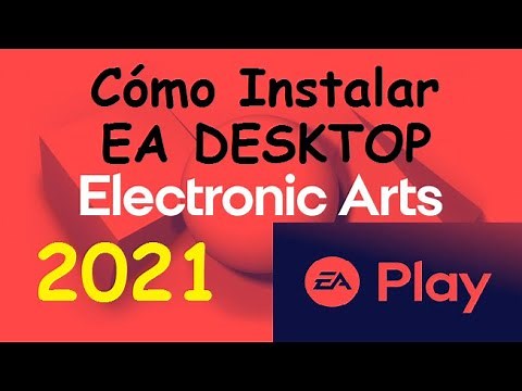 Cómo Instalar EA APP DESKTOP Guía en ESPAÑOL 2021