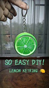 91K views · 1.6K reactions | How to Make an Easy DIY Lemon Key Ring at Home ✨ #DIY #art #cute #craft #painting | Taznur Hoque Tonni | Facebook