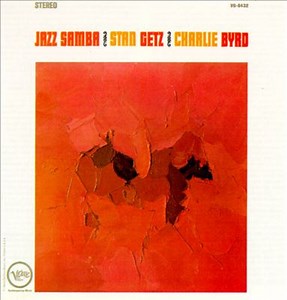 Stan Getz / Charlie Byrd - Jazz Samba