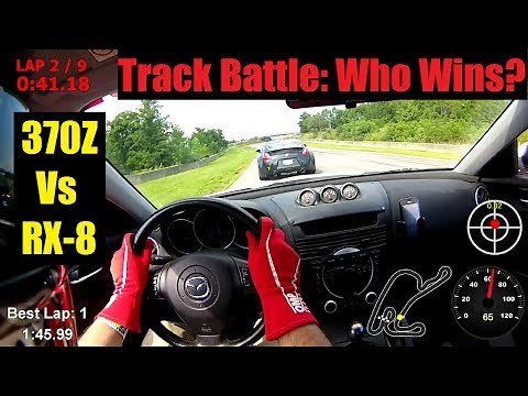 Mazda RX-8 vs 350HP Nissan 370Z Track Battle / Comparison
