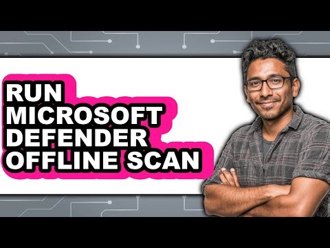 How to Run Microsoft Defender Offline Scan (full Guide)