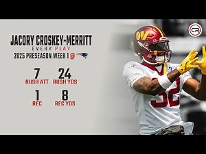 Jacory Croskey-Merritt Preseason Week 1 Highlights | Every Run, Target, and Catch vs Patriots