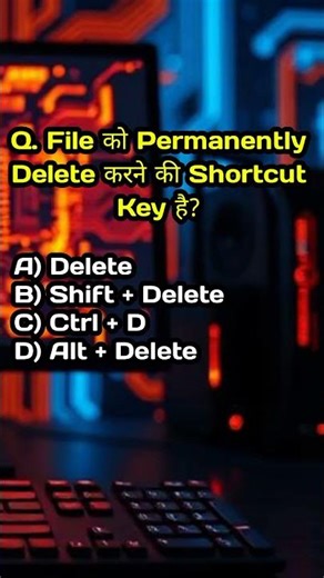 File को Permanently Delete करने की Shortcut Key है ||