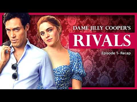 📺Rivals: Episode 1 Season 1 Recap | 📖Jilly Cooper's Rutshire Chronicles come to life S01E01