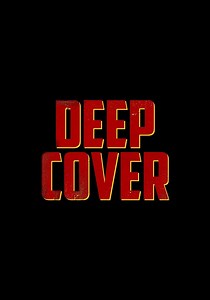 Deep Cover - movie: where to watch streaming online
