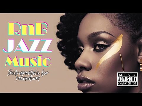 Soulful Vibes: The Ultimate RnB, Jazz & HipHop Mix �🔥 | Chill Beats to Relax & Feel Good