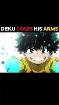 Deku Loses His Arms #mha #anime