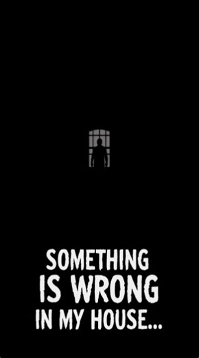 Something is wrong in my House #silenthorror #horrorstory #darkbox #horrorshorts #shorts