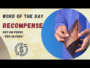 Recompense Definition: Word of the Day with an Author | Relationship Series
