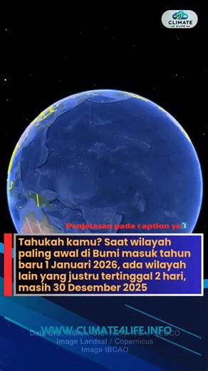 Climate4life on Instagram: "Dalam satu momen yang sama, Bumi bisa berada pada tiga tanggal berbeda: ▪︎1 Januari 2026 di Kiritimati, Kiribati ▪︎31 Desember 2025 di hampir seluruh wilayah Bumi ▪︎30 Desember 2025 di Pulau Baker dan Howland, Amerika Serikat; Sekilas terdengar seperti kalender yang keliru. Namun konsekuensi logis dari cara manusia mengatur waktu di Bumi yang terus berputar. Secara teori, Bumi dibagi menjadi 24 zona waktu. Karena Bumi berotasi 360 derajat dalam 24 jam, setiap zona wak
