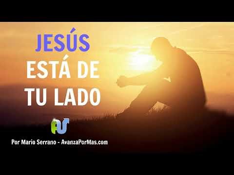 JESÚS ESTÁ DE TU LADO