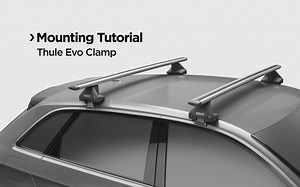 Thule Evo Clamp - Mounting Tutorial