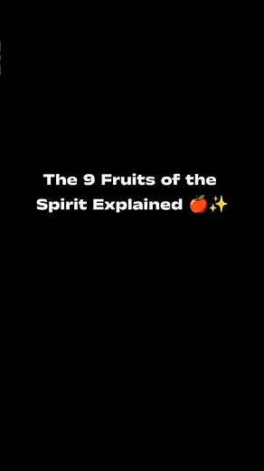 The 9 Fruits of the Spirit Explained 🍎✨.#FruitsOfTheSpirit #BibleVerses #HolySpirit #ChristianShorts