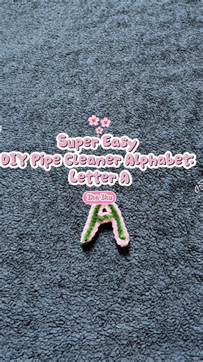 Super Easy DIY Pipe Cleaner Alphabet: Letter A