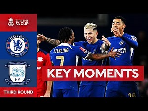 Chelsea v Preston North End | Key Moments | Third Round | Emirates FA Cup 2023-24