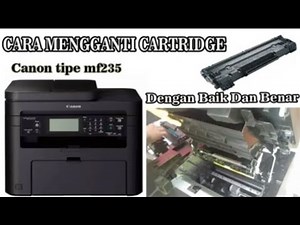 How to replace a Canon mf235 mini copy photo cartridge