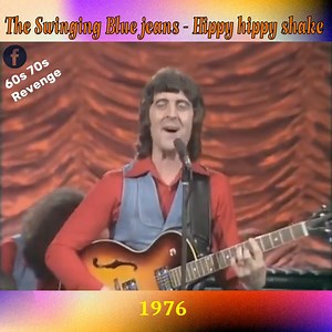 The Swinging Blue jeans - Hippy hippy shake | The Sixties & Seventies Revenge