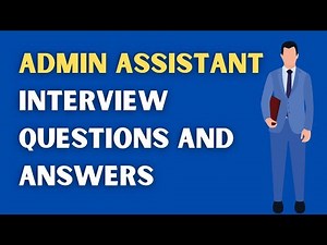 Admin Assistant Interview Questions And Answers