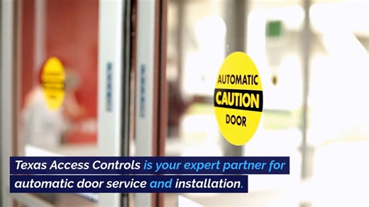 Automatic Door Repair San Antonio - Texas Access Controls