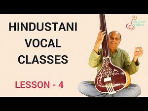 Hindustani Vocal - Lesson 4 - Introduction to Raag Bhairav, Singing in different speeds