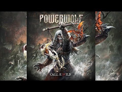 The Most Powerful Version: Powerwolf - Call Of The Wild (With Lyrics)