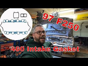 97 F250 7.5 460 Intake Manifold Removal And Install With New Gasket