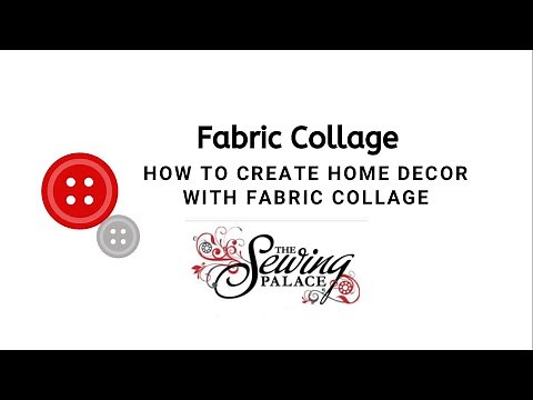 How to create fabric collage
