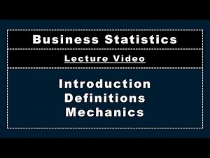 Lecture. Business Statistics, Introduction