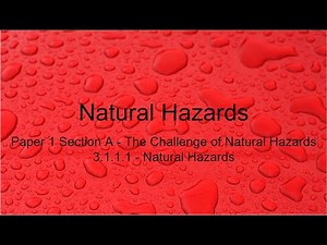 GCSE Geography Revision Paper 1 - Natural Hazards